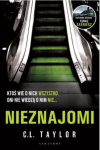 NIEZNAJOMI C. L. TAYLOR 