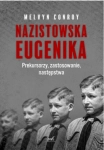NAZISTOWSKA EUGENIKA MELVYN CONROY 