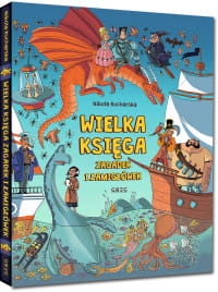 WIELKA KSIĘGA ZAGADEK I ŁAMIGŁÓWEK N. KUCHARSKA 