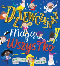 DZIEWCZYNKI MOGĄ WSZYSTKO CARYL HART 
