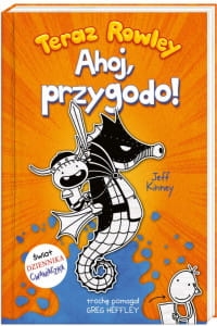 TERAZ ROWLEY AHOJ PRZYGODO JEFF KINNEY 