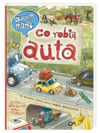 OPOWIEM CI MAMO CO ROBIĄ AUTA ARTUR NOWICKI 