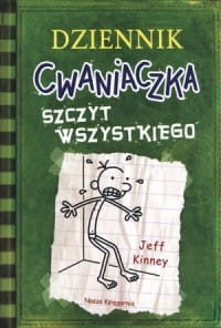 DZIENNIK CWANIACZKA TOM 3 SZCZYT WSZYSTKIEGO 