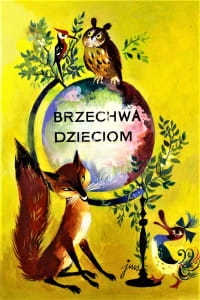 BRZECHWA DZIECIOM JAN BRZECHWA 