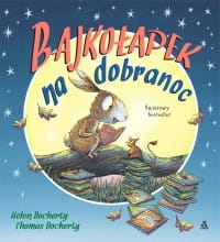 BAJKOŁAPEK NA DOBRANOC HELEN DOCHERTY 