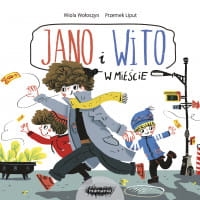 JANO I WITO W MIEŚCIE WIOLA WOŁOSZYN