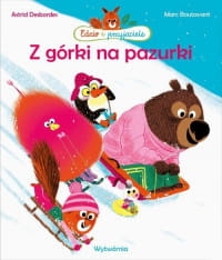 EDZIO I PRZYJACIELE Z GÓRKI NA PAZURKI 