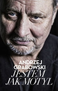 ANDRZEJ GRABOWSKI JESTEM JAK MOTYL PAWEŁ ŁĘCZUK