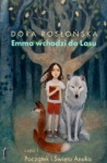 EMMA WCHODZI DO LASU DORA ROSŁOŃSKA 