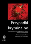 PRZYPADKI KRYMINALNE JOANNA POLAŃSKA 
