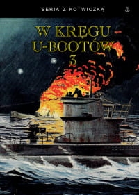 W KRĘGU U BOOTÓW 3 FUNDACJA HISTORIA PL