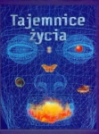 TAJEMNICE ŻYCIA PRACA ZBIOROWA 