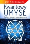 KWANTOWY UMYSŁ AMIT GOSTWAMI 