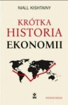 KRÓTKA HISTORIA EKONOMII W 2020 NIALL KISHTAINY 