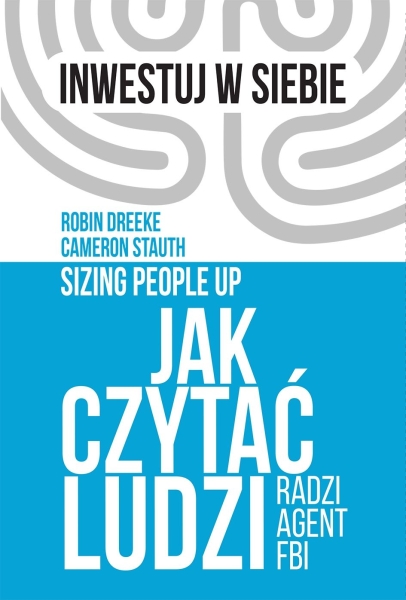 JAK CZYTAĆ LUDZI RADZI AGENT FBI DREEKE STAUTH