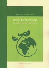 OSOBA I ŚRODOWISKO MICHAŁ WYROSTKIEWICZ 