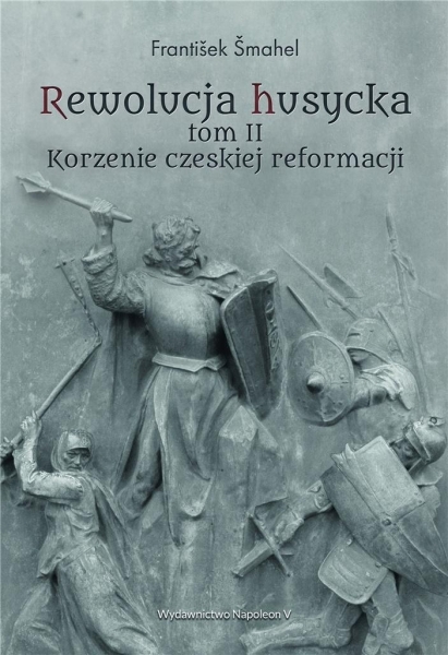 REWOLUCJA HUSYCKA KORZENIE CZESKIEJ REFORMACJI 