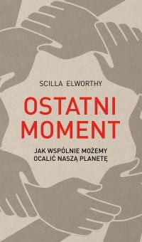 OSTATNI MOMENT SCILLA ELWORTHY 