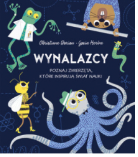WYNALAZCY POZNAJ ZWIERZĘTA CH. DORION 