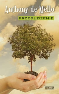 PRZEBUDZENIE ANTHONY DE MELLO 