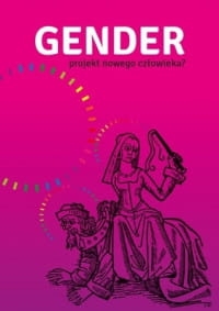 GENDER PROJEKT NOWEGO CZŁOWIEKA ZBIOROWA 