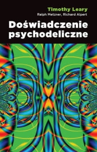 DOŚWIADCZENIE PSYCHODELICZNE PRACA ZBIOROWA 