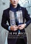 ŻYCIE PO MECZU MATEUSZ KORDECKI 