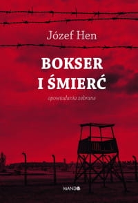 BOKSER I ŚMIERĆ JÓZEF HEN