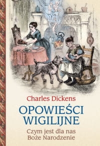 OPOWIEŚCIE WIGILIJNE CHARLES DICKENS 