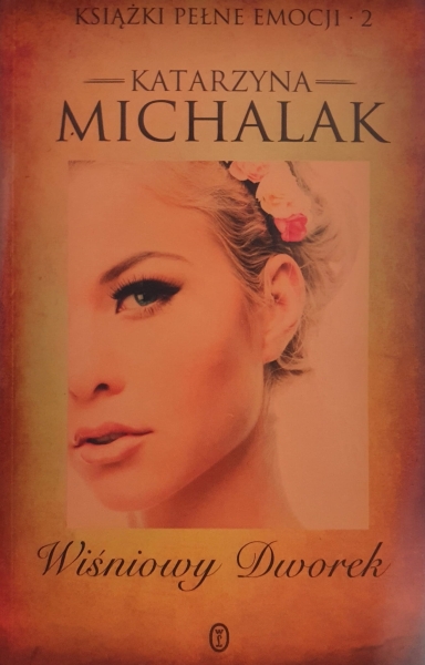 WIŚNIOWY DWOREK KATARZYNA MICHALAK 