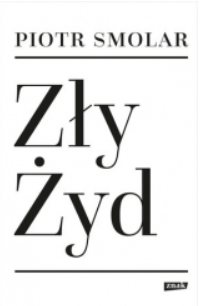 ZŁY ŻYD PIOTR SMOLAR 