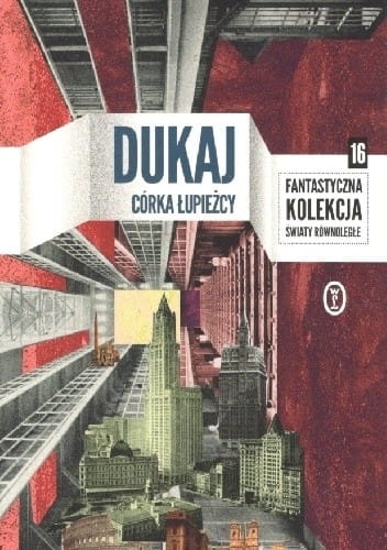 CÓRKA ŁUPIEŻCY JACEK DUKAJ 