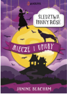 MIECZE I UPIORY JANINE BEACHAM 
