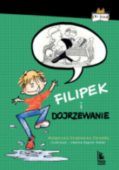 FILIPEK I DOJRZEWANIE MAŁGORZATA ZARĘBA