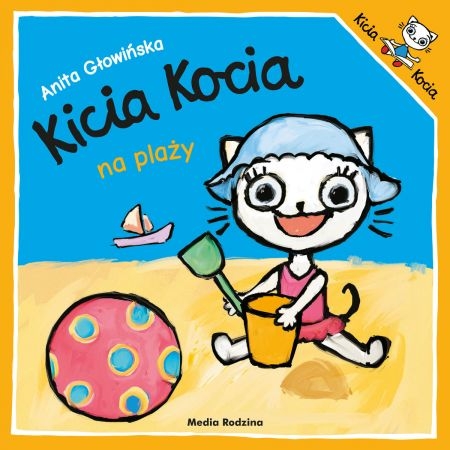 KICIA KOCIA NA PLAŻY GŁOWIŃSKA ROZWÓJ DZIECKO