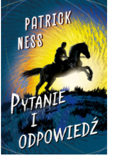 PYTANIE I ODPOWIEDŹ TOM 2 PATRICK NESS 