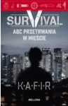 SURVIVAL ABC PRZETRWANIA W MIEŚCIE KAFIR 