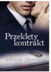 PRZEKLĘTY KONTRAKT MELANIE MORELAND 