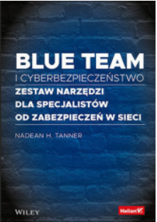 BLUE TEAM I CYBERBEZPIECZEŃSTWO NADEAN TANNER