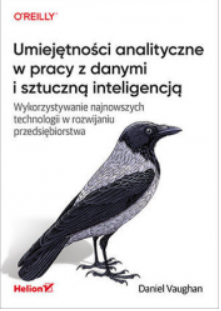 UMIEJĘTNOŚCI ANALITYCZNE W PRACY DANIEL VAUGHAN  