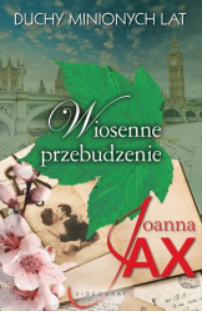 WIOSENNE PRZEBUDZENIE JOANNA JAX 