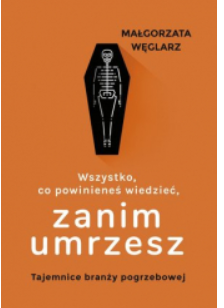 ZANIM UMRZESZ MAŁGORZATA WĘGLARZ 