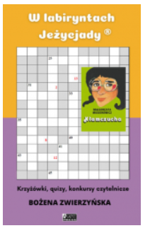 W LABIRYNTACH JEŻYCJADY BBOŻENA ZWIERZYŃSKA 