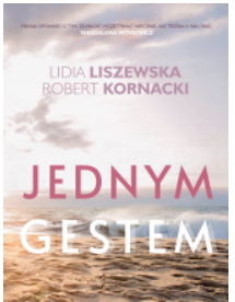 JEDNYM GESTEM LIDIA LISZEWSKA 