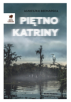 PIĘTNO KATRINY AGNIESZKA BEDNARSKA 