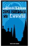 JIMI HENDRIX WE LWOWIE ANDRIEJ KURKOW 