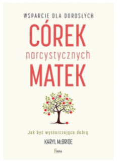 WSPARCIE DLA DOROSŁYCH CÓREK KARYL MCBRIDE 