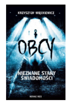 OBCY NIEZNANE STANY ŚWIADOMOŚCI K. WIĘCKIEWICZ 