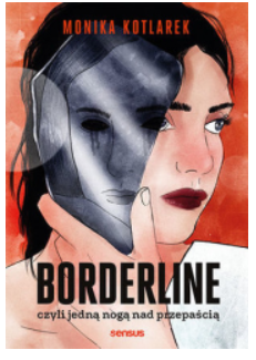 BORDERLINE MONIKA KOTLAREK 