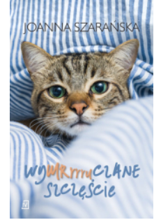WYMRUCZANE SZCZĘSCIE JAOANNA SZARAŃSKA 